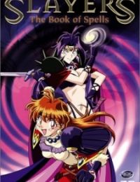 Slayers: The Book of Spells