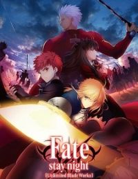 Fate/stay night: Unlimited Blade Works