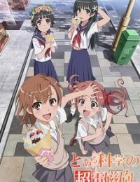 Toaru Kagaku no Railgun: Misaka-san wa Ima Chuumoku no Mato Desukara