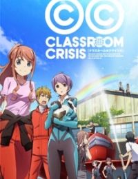 Classroom☆Crisis