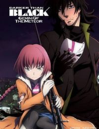 Darker than Black: Gemini of the Meteor