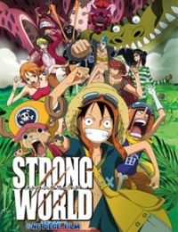 One Piece Film: Strong World