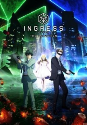 Ingress: The Animation